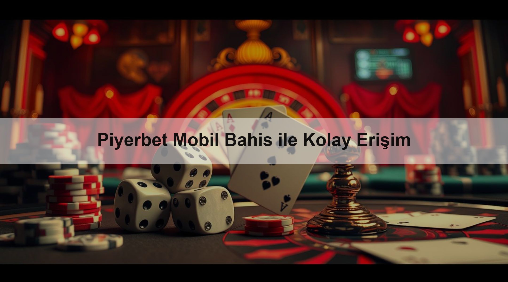 Piyerbet Mobil Bahis ile Kolay Erişim 1 Piyerbet Mobil Bahis ile Kolay Erişim