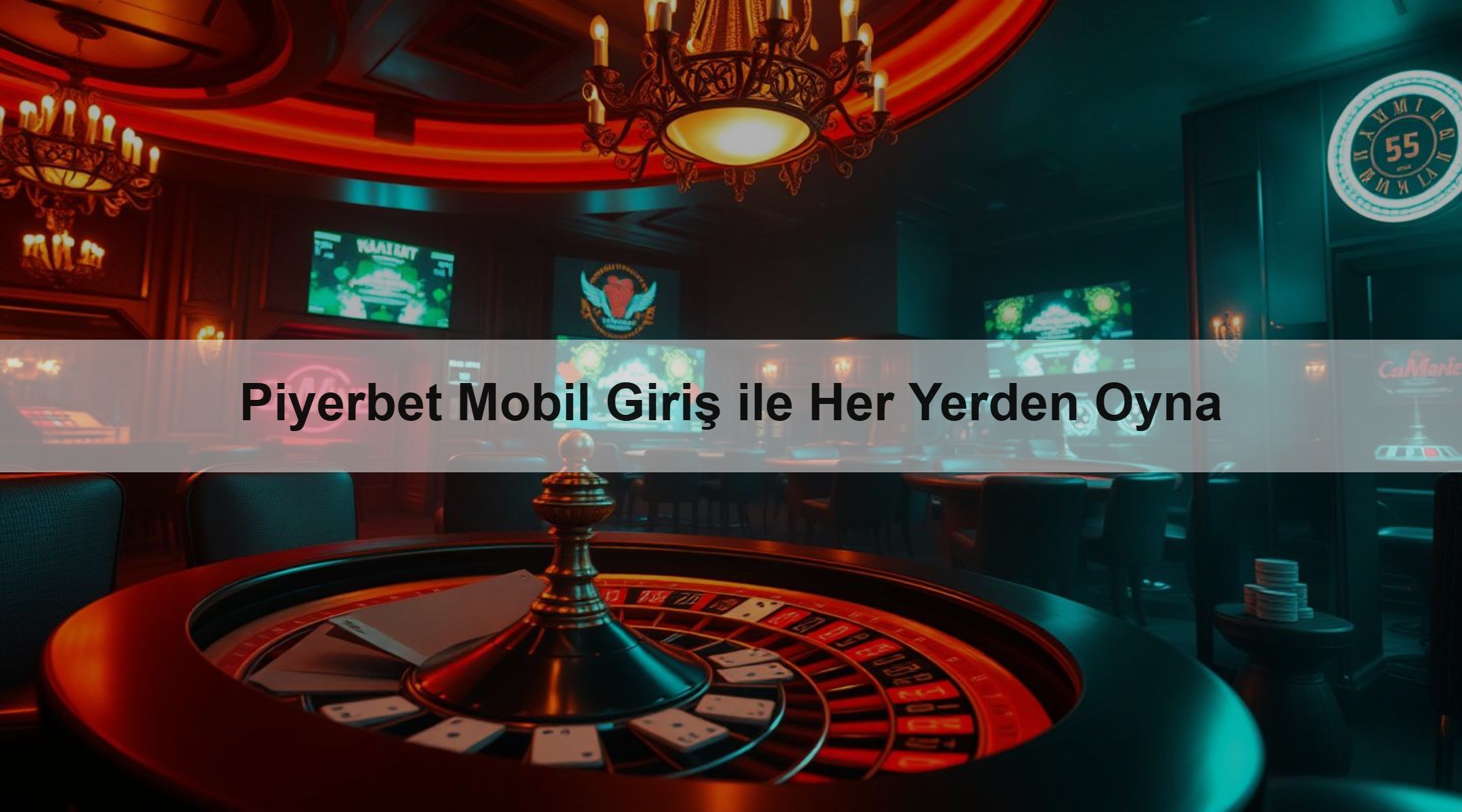 Piyerbet Mobil Giriş ile Her Yerden Oyna