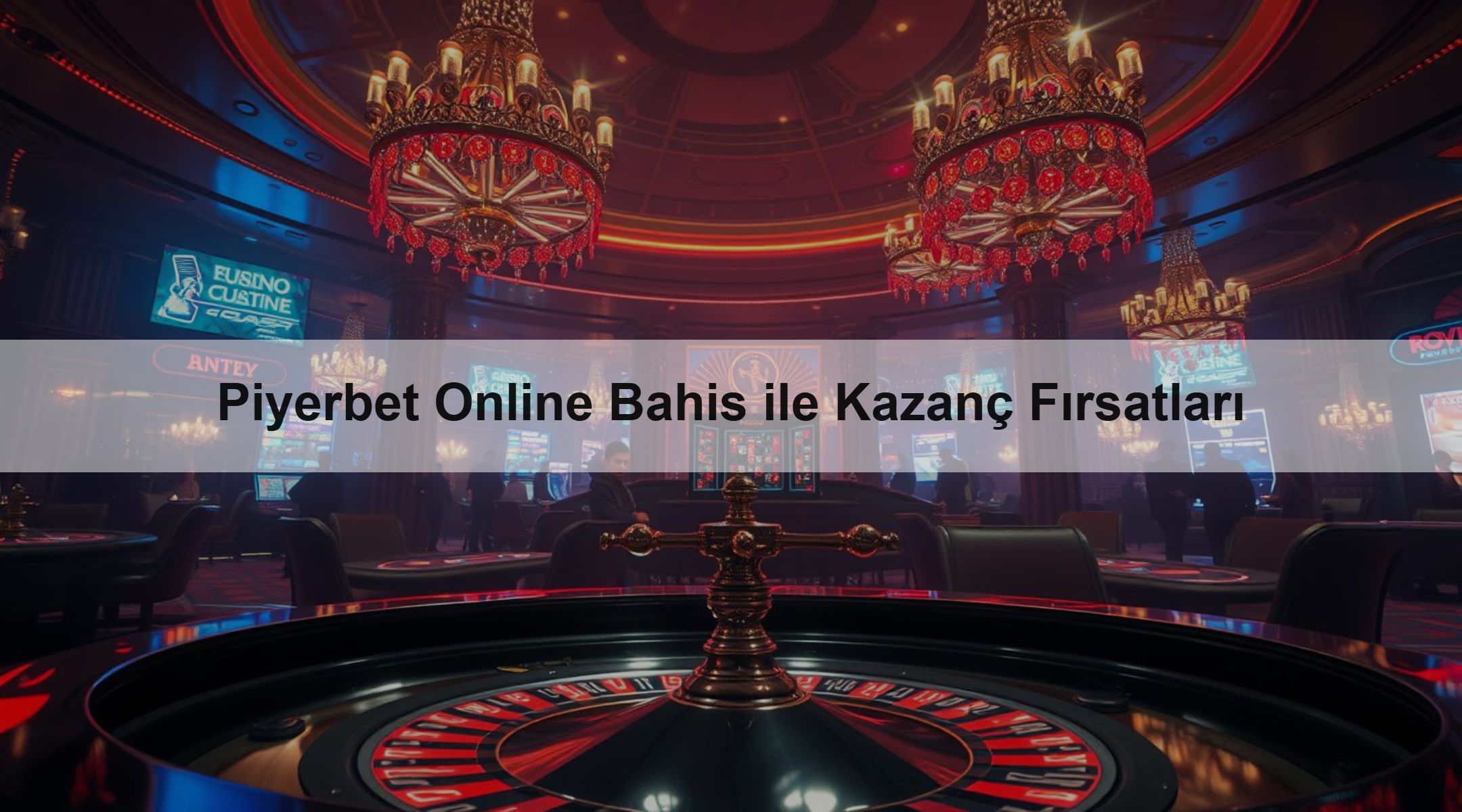 Piyerbet Online Bahis ile Kazanç Fırsatları